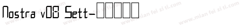 Nostra v08 Sett字体转换